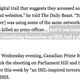 Illustration for article titled I Got the Daily Beast and Heavy.com to Correct Bogus ISIS-Ottawa Shooter Connection